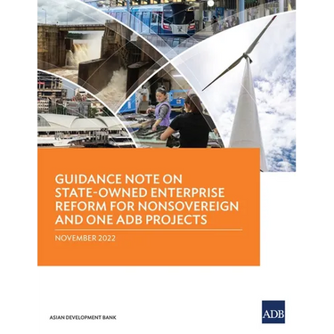 Guidance Note on State-Owned Enterprise Reform for Nonsovereign and One Adb Projects