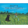 Buck & the Butterfly