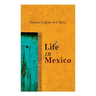 Life in Mexico