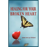 Healing for Your Broken Heart