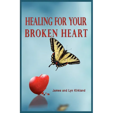 Healing for Your Broken Heart