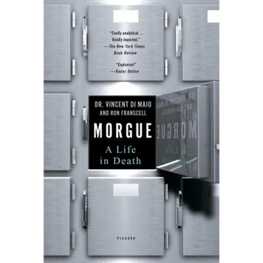 Morgue: A Life in Death