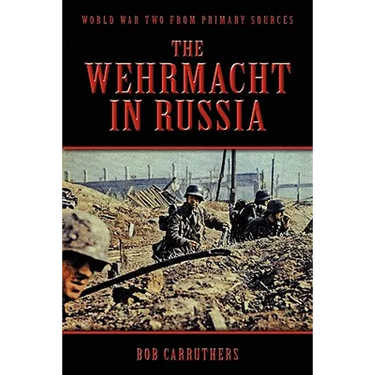 The Wehrmacht in Russia