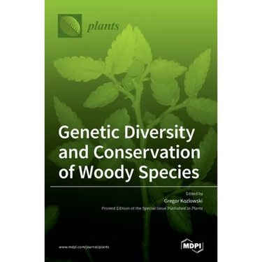 Genetic Diversity and Conservation of Woody Species