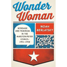 Wonder Woman: Bondage and Feminism in the Marston/Peter Comics, 1941-1948