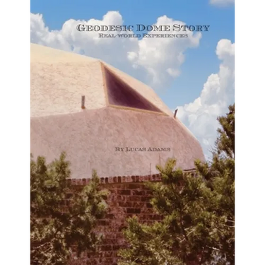 Geodesic Dome Story