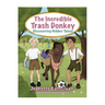 The Incredible Trash Donkey: Discovering Hidden Talent