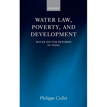 Water Law and Water Sector Reforms: National and International Perspectives
