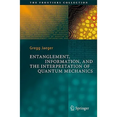 Entanglement, Information, and the Interpretation of Quantum Mechanics