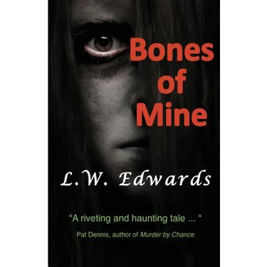 Bones of Mine