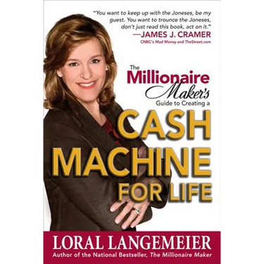 The Millionaire Maker's Guide to Creating a Cash Machine for Life