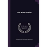 Old Wives' Fables
