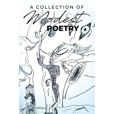 A Collection of Modest Poetry