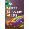 The Secret Language of cats: Annex Names for cats