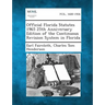 Official Florida Statutes 1965 25th Anniversary Edition of the Continuous Revision System in Florida