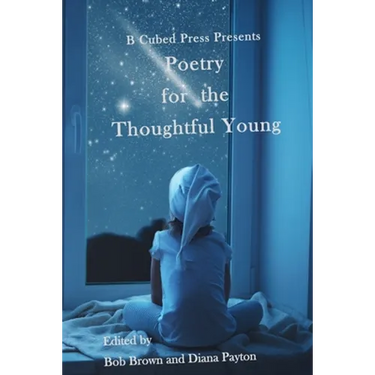Poetry for the Thoughtful Young