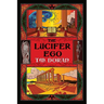The Lucifer Ego: The Sequel to Toward the Gleam