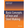 Basic Concepts of Iron and Steel Making