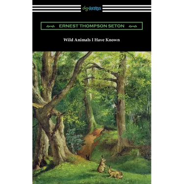 Wild Animals I Have Known