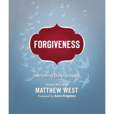 Forgiveness: Overcoming the Impossible