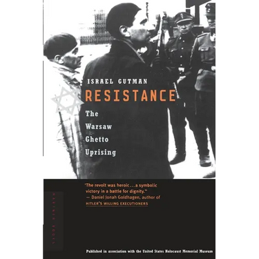 Resistance: The Warsaw Ghetto Uprising