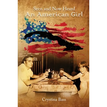 Seen And Now Heard: An American Girl