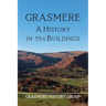Grasmere: A History in 551/2 Buildings