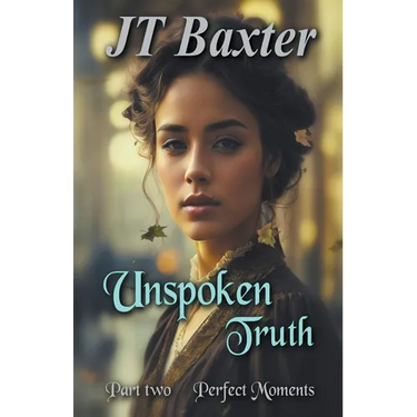 Unspoken Truth Perfect Moments