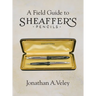 A Field Guide to Sheaffer's Pencils