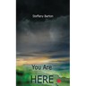 You Are Here