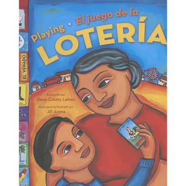 Playing Loteria /El Juego de la Loteria (Bilingual)