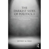 The Darkest Sides of Politics, I: Postwar Fascism, Covert Operations, and Terrorism
