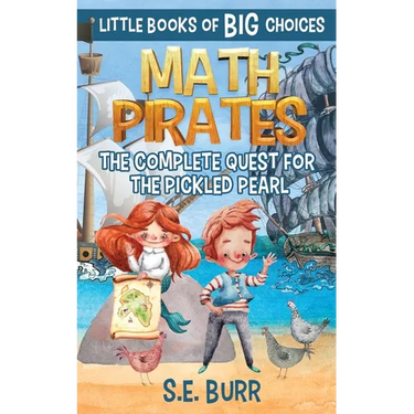 Math Pirates: The Complete Quest for the Pickled Pearl
