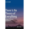 There Is No Theory of Everything: A Physics Perspective on Emergence