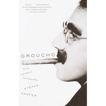 Groucho: The Life and Times of Julius Henry Marx