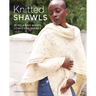 Knitted Shawls: 25 Relaxing Wraps, Cowls and Shawls