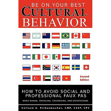 Be on Your Best Cultural Behavior