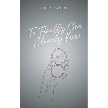 To Finally See Clearly Now