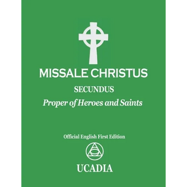 Missale Christus - Secundus: Proper of Heroes & Saints