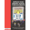 Improve Your Primary School Through Drama