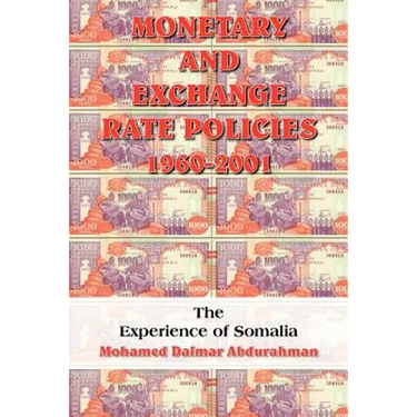 Monetary and Exchange Rate Policies 1960-2001