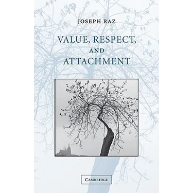 Value, Respect, and Attachment