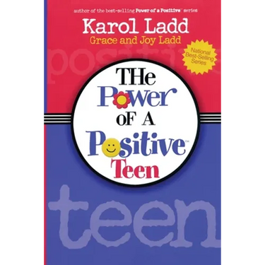 The Power of a Positive Teen