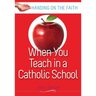 When You Teach at a Catholic School