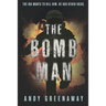 The Bomb Man: The IRA wants to kill him. He has other ideas.