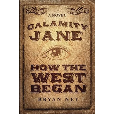 Calamity Jane: When The West Began