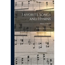 Favorite Songs and Hymns: a Complete Church Hymnal