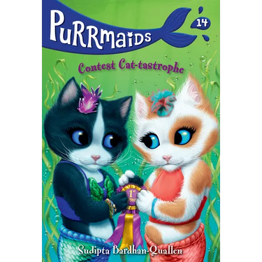 Purrmaids #14: Contest Cat-Tastrophe