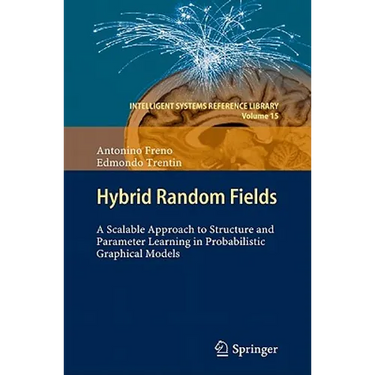 Hybrid Random Fields: A Scalable Approach to Structure and Parameter Learning in Probabilistic Graphical Models