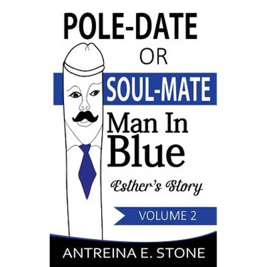 Pole-Date or Soul-Mate: Man in Blue Esther's Story Volume 2